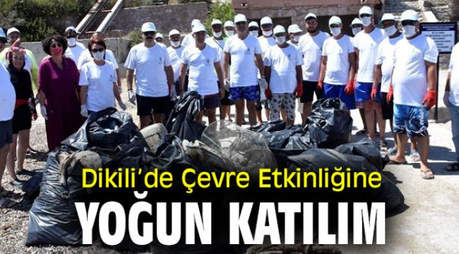 Dikili Belediyesi'nin Çevre Etkinliğine Yoğun Katılım 