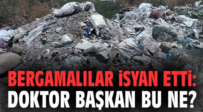 Bergamalılar isyan etti: Doktor Başkan bu ne?