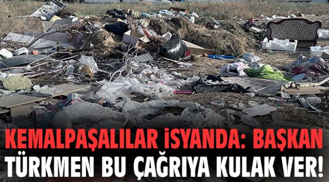 Kemalpaşalılar isyanda: Başkan Türkmen bu çağrıya kulak ver!