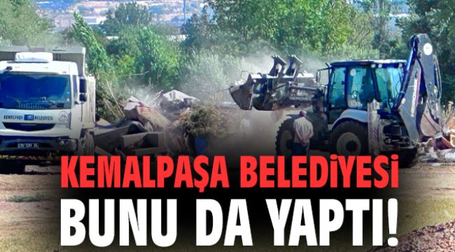 Kemalpaşa Belediyesi bunu da yaptı!