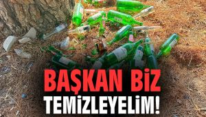 Başkan biz temizleyelim!